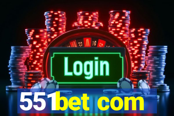 551bet com